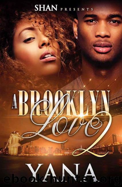A Brooklyn Love 2 by Yana