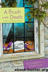 A Brush With Death: A Penny Brannigan Mystery by Elizabeth J. Duncan
