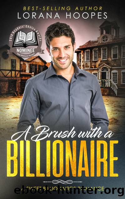 A Brush with a Billionaire by Lorana Hoopes