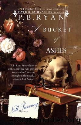 A Bucket of Ashes (Nell Sweeney Mysteries, Book 6) by P.B. Ryan