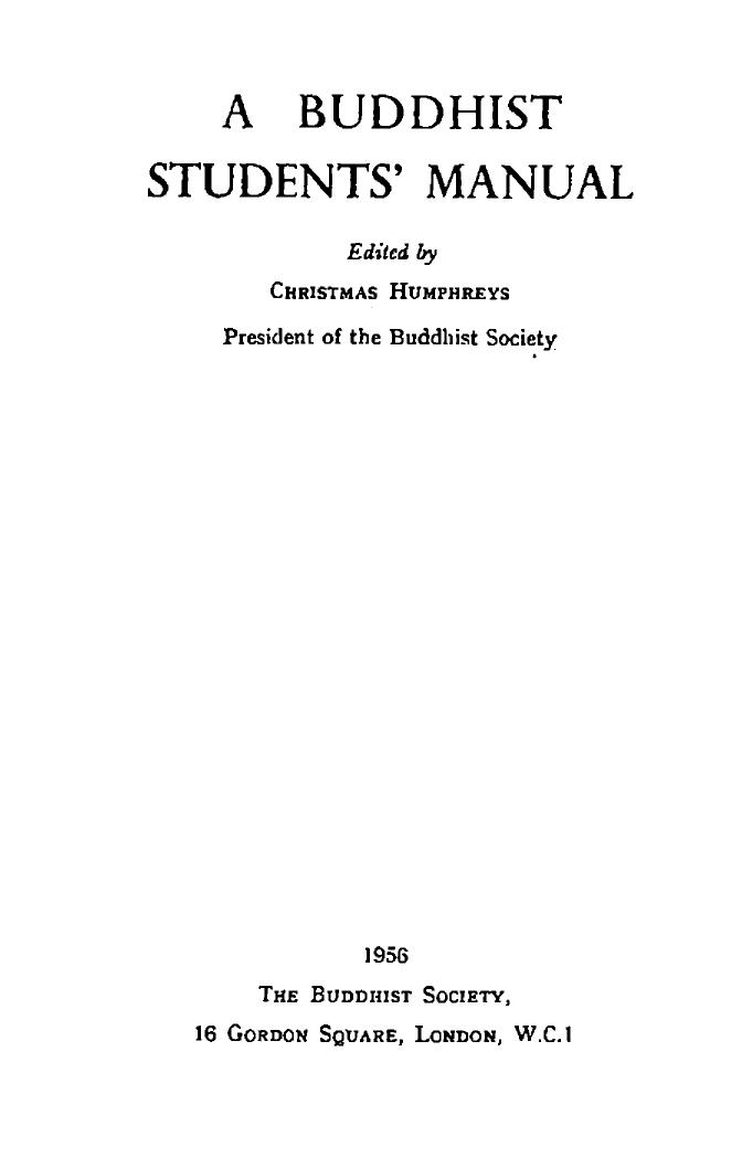 A Buddhist students' manual. by Christmas Humphreys; Buddhist Society (London England)