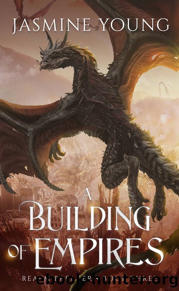 A Building of Empires (Realm Breaker Book 3) by Jasmine Young