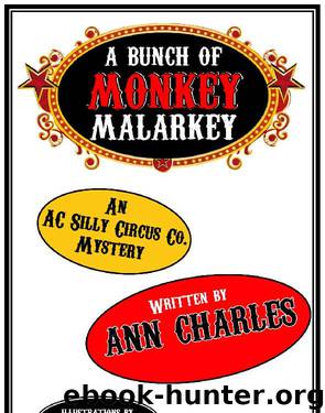 A Bunch of Monkey Malarkey (AC Silly Circus Mystery Series Book 2) by Ann Charles