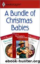 A Bundle of Christmas Babies: An Anthology by Lucy Monroe & Diana Hamilton & Christy Lockhart