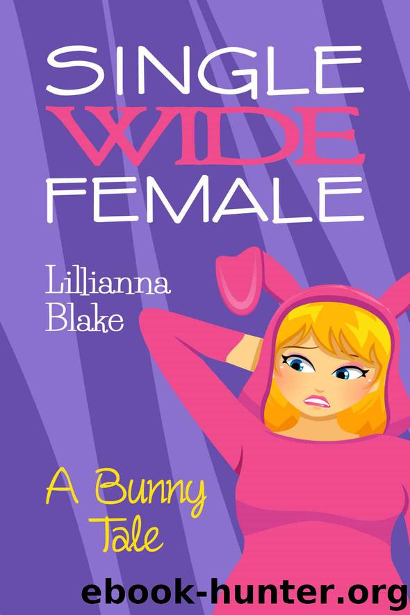 A Bunny Tale (Single Wide Female) by Blake Lillianna & Seymour P