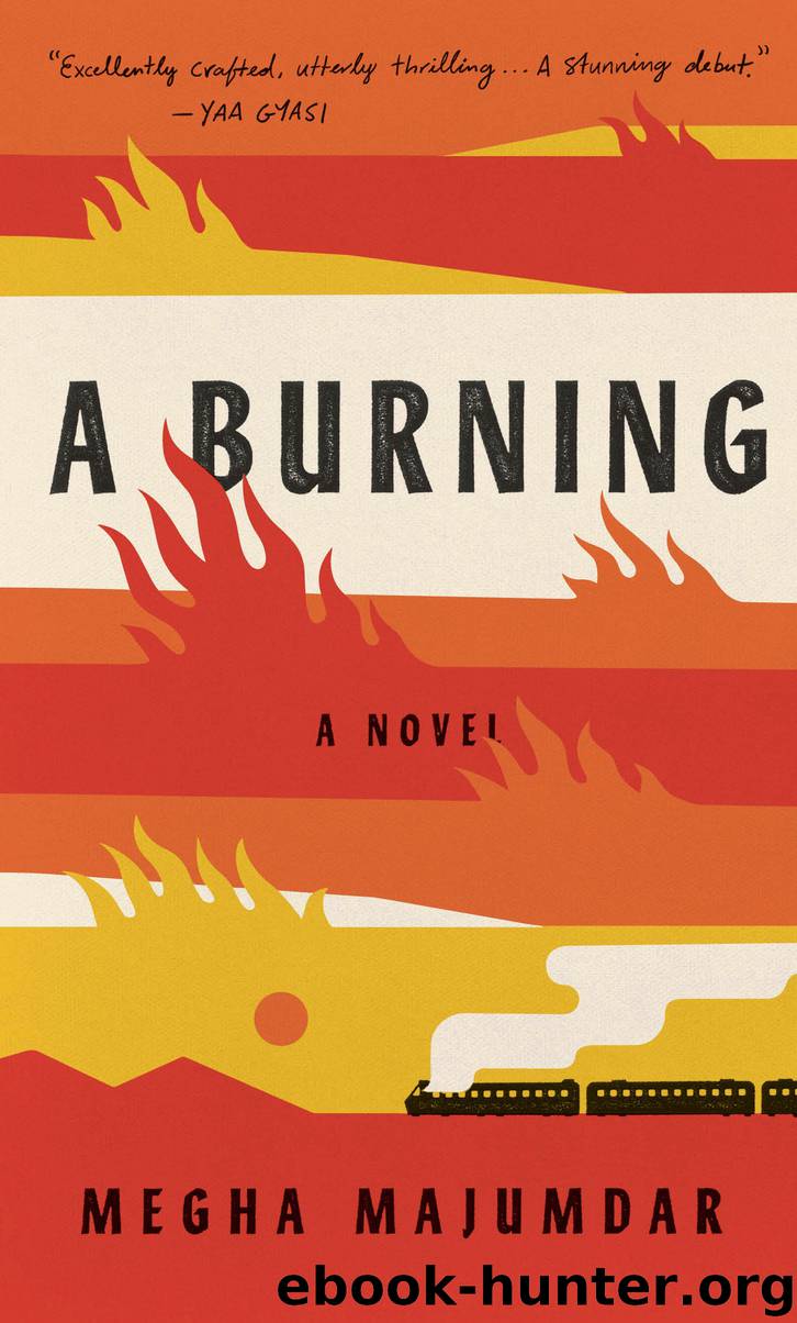 A Burning by Megha Majumdar