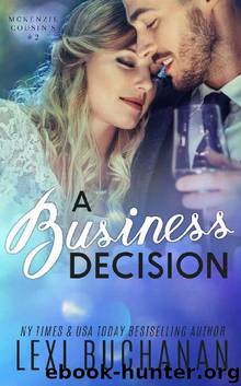 A Business Decision (McKenzie Cousins Book 2) by Lexi Buchanan