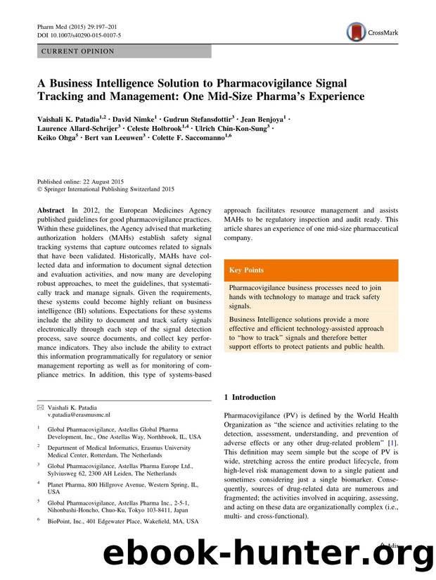 A Business Intelligence Solution to Pharmacovigilance Signal Tracking and Management: One Mid-Size Pharmaâs Experience by unknow