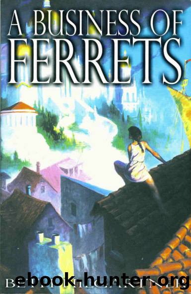 A Business of Ferrets by Beth Hilgartner