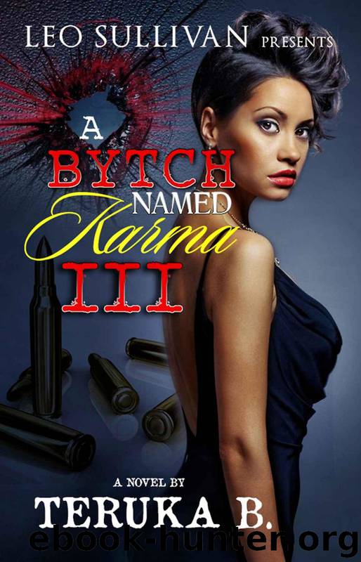 A Bytch Named Karma 3 by Teruka B