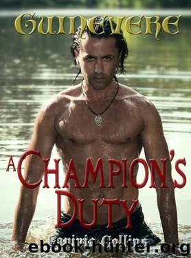 A CHAMPION'S DUTY (The Guinevere Trilogy Book 2) by Lavinia Collins