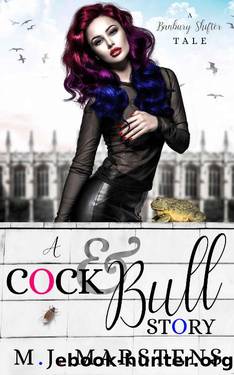 A COCK & BULL STORY: A PNR RH ROMCOM (BANBURY SHIFTER TALE Book 1) by M.J. Marstens