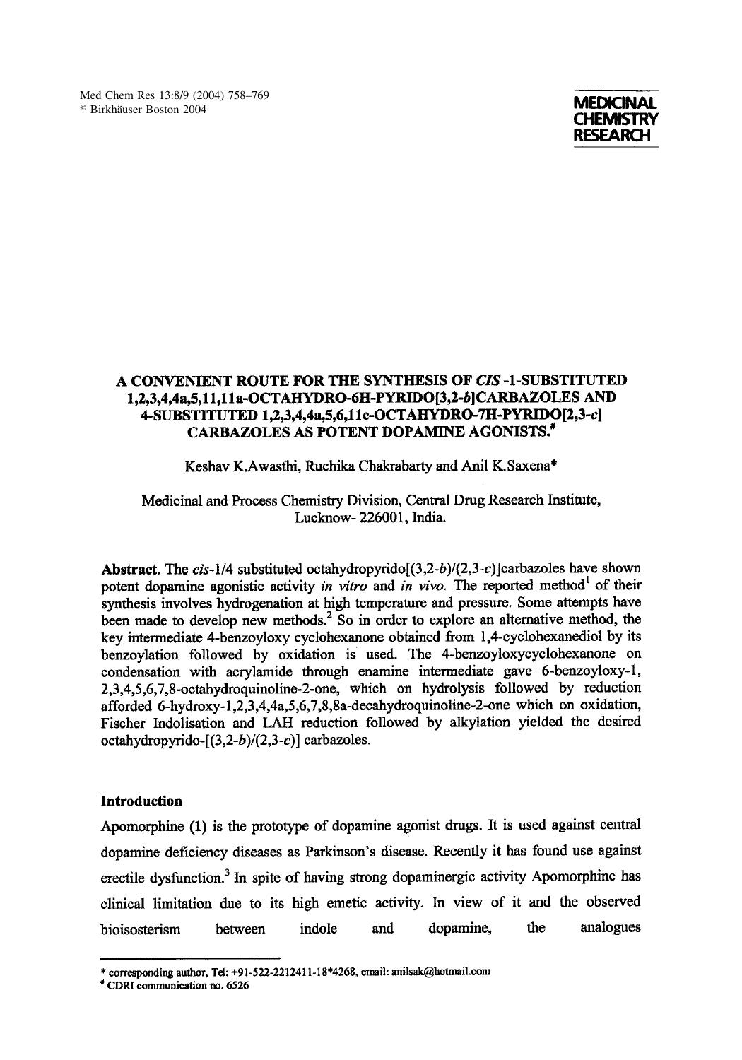 A CONVENIENT ROUTE FOR THE SYNTHESIS OF CIS-1-SUBSTITUTED 1,2,3,4,4a,5,11,11a-OCTAHYDRO-6H-PYRIDO[3,2-b]CARBAZOLES AND 4-SUBSTITUTED 1,2,3,4,4a,5,6,11c-OCTAHYDRO-7H-PYRIDO[2,3-c] C by Awasthis Keshav K.; et al