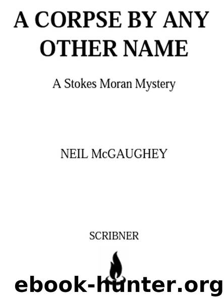 A CORPSE BY ANY OTHER NAME by NEIL McGAUGHEY