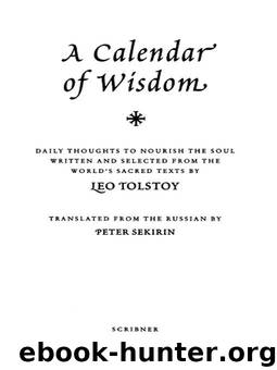 A Calendar of Wisdom: Daily Thoughts to Nourish the Soul, Written and Se by Leo Tolstoy