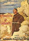 A Canticle For Leibowitz (l-1) by Walter M. Miller