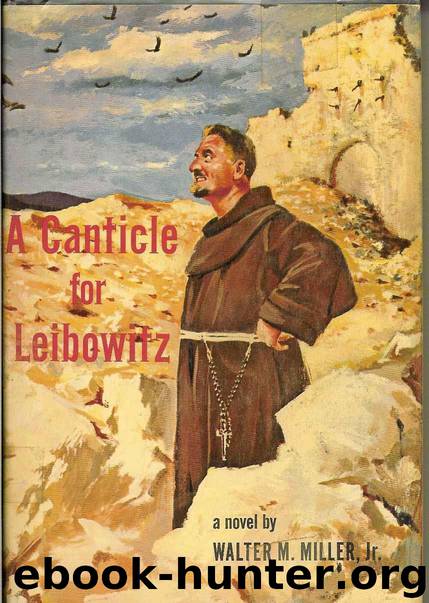 A Canticle For Leibowitz by Miller Jr. Walter M