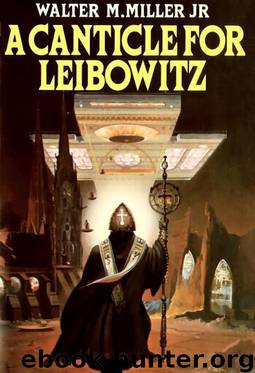 A Canticle for Leibowitz by Walter M. Jr. Miller
