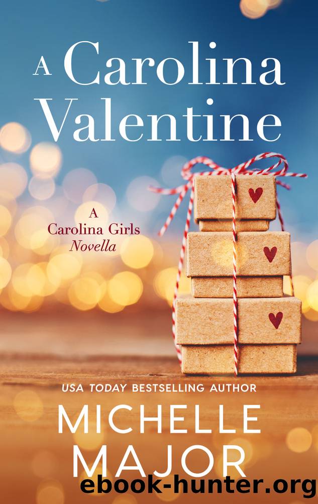 A Carolina Valentine by Michelle Major