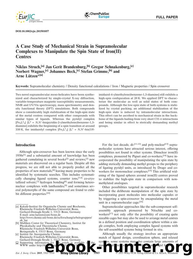A Case Study of Mechanical Strain in Supramolecular Complexes to Manipulate the Spin State of Iron(II) Centres by Unknown