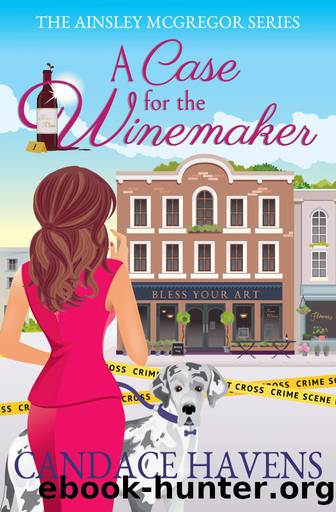 A Case for the Winemaker by Candace Havens