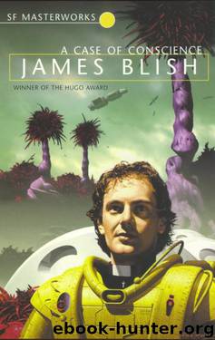 A Case of Conscience by James Blish