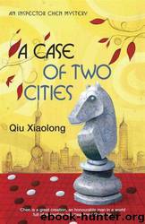 A Case of Two Cities by Qiu Xiaolong