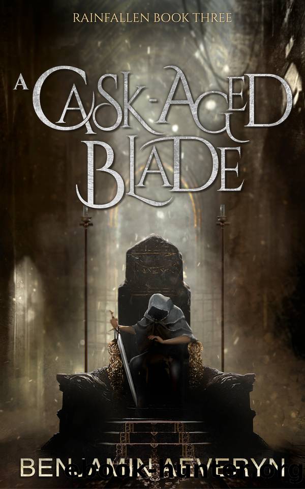 A Cask-Aged Blade: A Post-Apocalyptic Fantasy (Rainfallen Book 3) by Benjamin Aeveryn