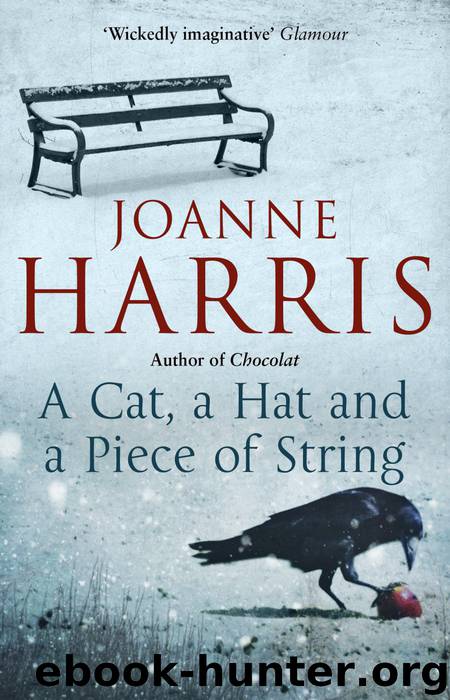 A Cat, a Hat, and a Piece of String by Joanne Harris