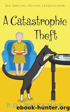 A Catastrophic Theft by P. D. Workman