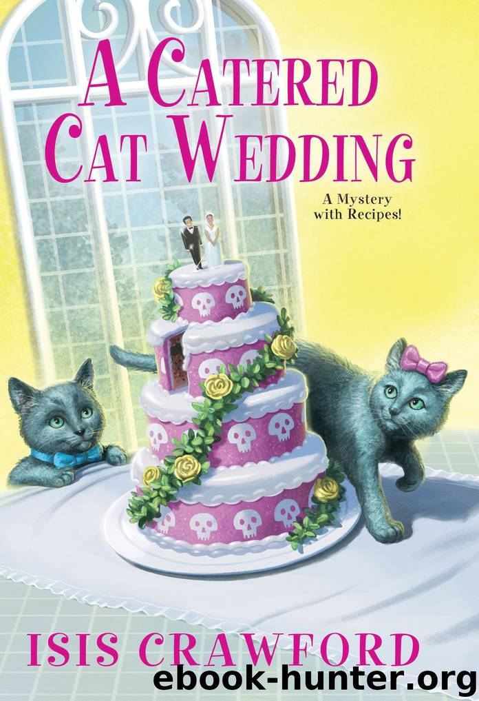 A Catered Cat Wedding by Isis Crawford