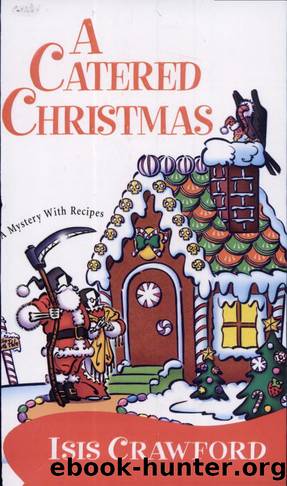 A Catered Christmas: A Mystery With Recipes by Isis Crawford