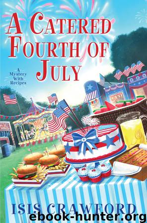 A Catered Fourth of July by Isis Crawford