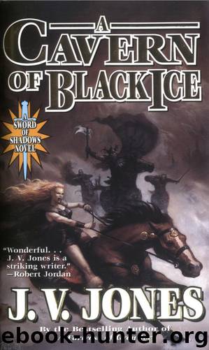 A Cavern of Black Ice by J. V. Jones