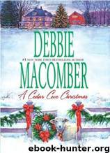 A Cedar Cove Christmas: Cedar Cove, a novella by Debbie Macomber