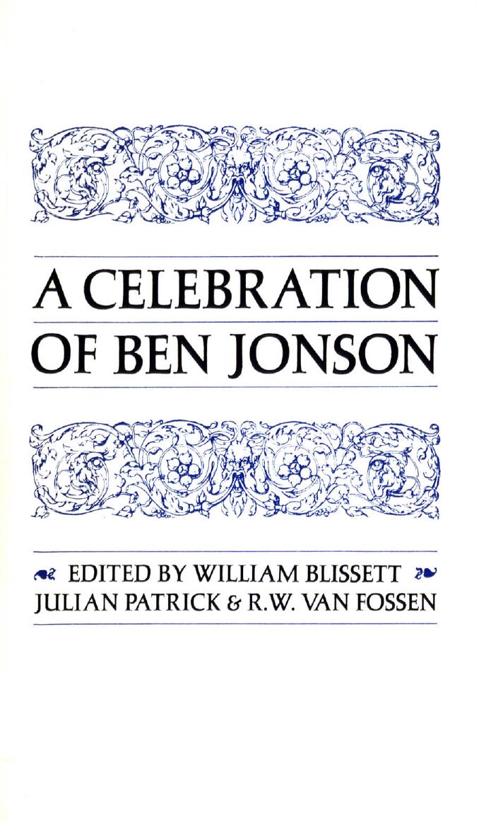 A Celebration of Ben Jonson by William Blissett; Julian Patrick; R. W. Van Fossen
