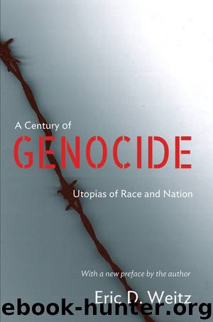 A Century of Genocide by Weitz Eric D.; Weitz Eric D.;
