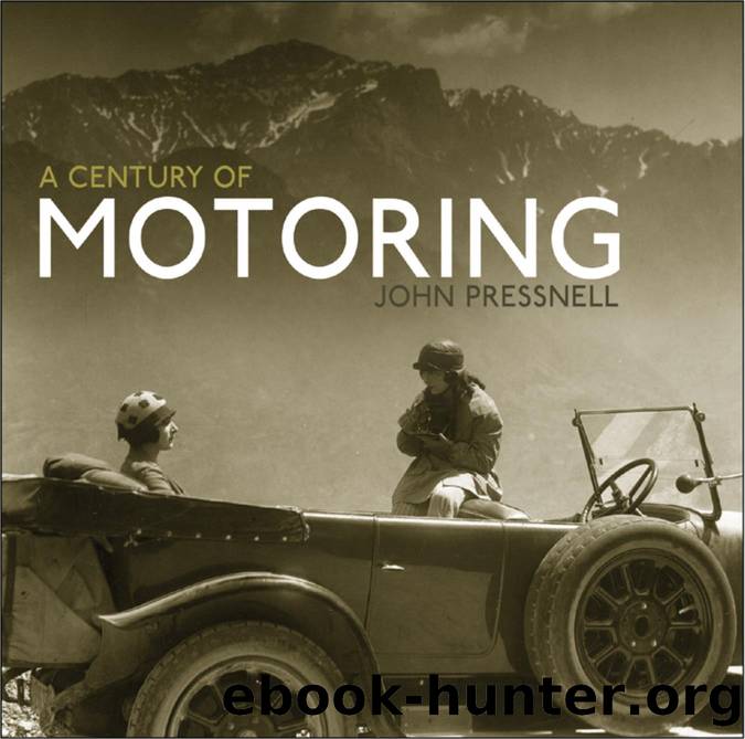 A Century of Motoring by Jon Pressnell