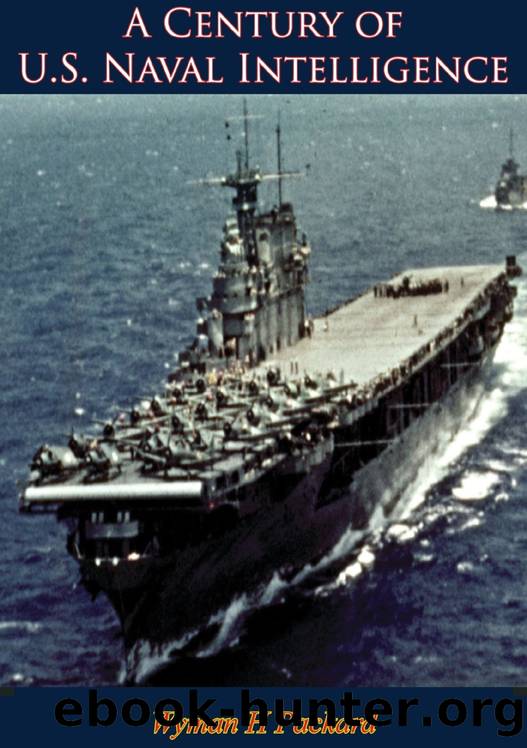 A Century of U.S. Naval Intelligence by Packard Wyman H;