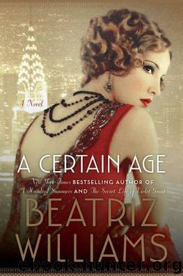 A Certain Age by Beatriz Williams
