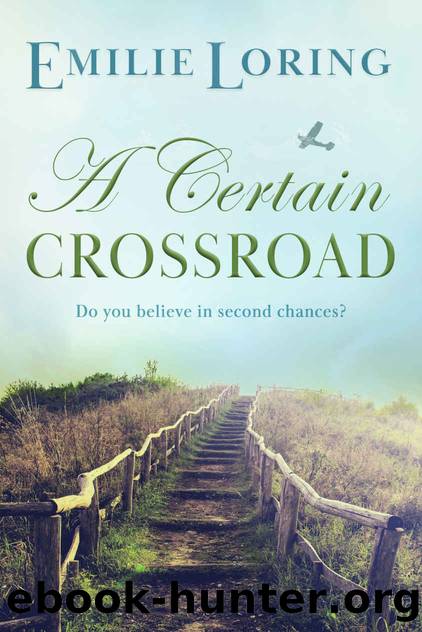 A Certain Crossroad: A classic heart-warming romance by Emilie Loring