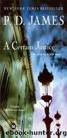 A Certain Justice by James P. D