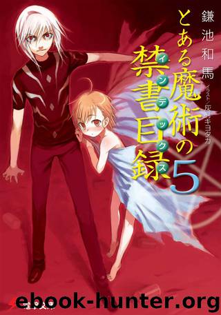A Certain Magical Index Vol. 05 by Kazuma Kamachi