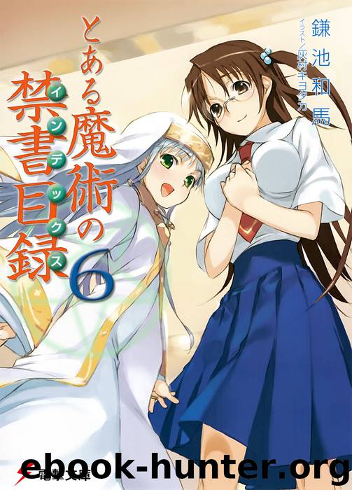 A Certain Magical Index Vol. 06 by Kazuma Kamachi