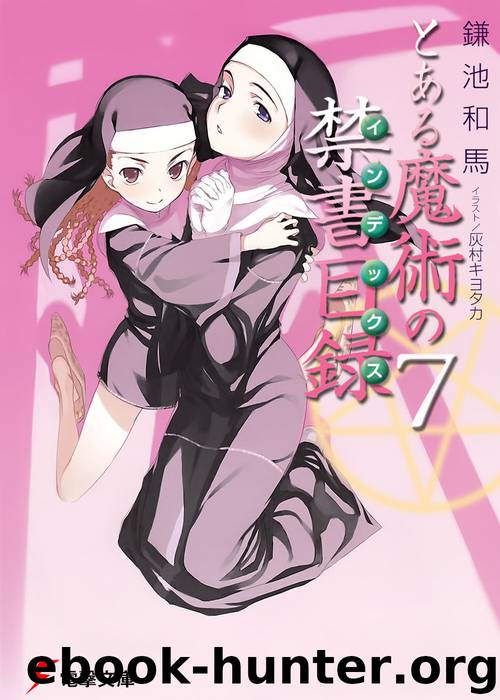 A Certain Magical Index Vol. 07 by Kazuma Kamachi
