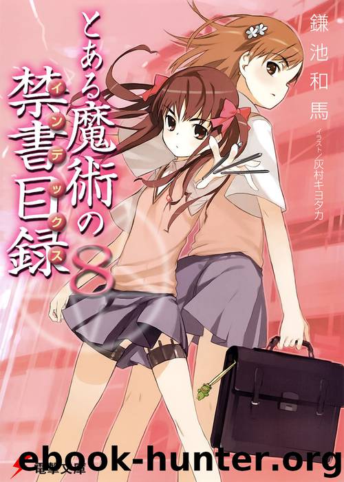 A Certain Magical Index Vol. 08 by Kazuma Kamachi