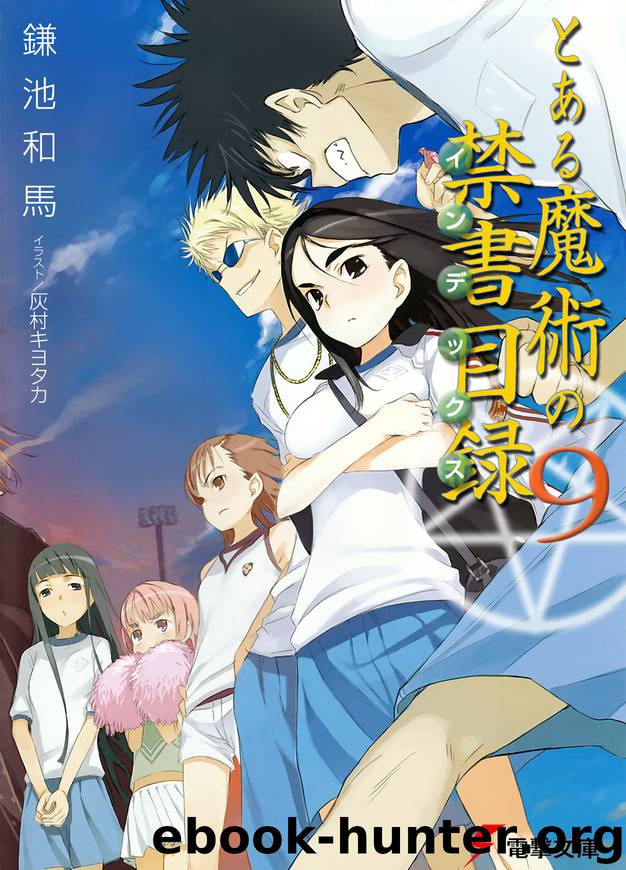 A Certain Magical Index Vol. 09 by Kazuma Kamachi