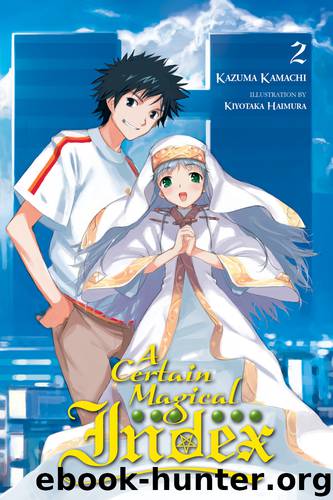 A Certain Magical Index, Vol. 2 by Kazuma Kamachi & Kiyotaka Haimura & Kiyotaka Haimura