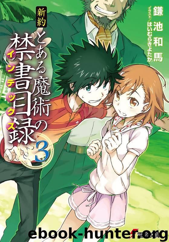 A Certain Magical Index: New Testament - Volume 03 by Kazuma Kamachi