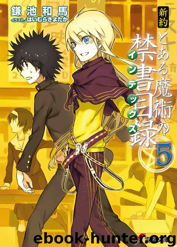 A Certain Magical Index: New Testament - Volume 05 by Kazuma Kamachi